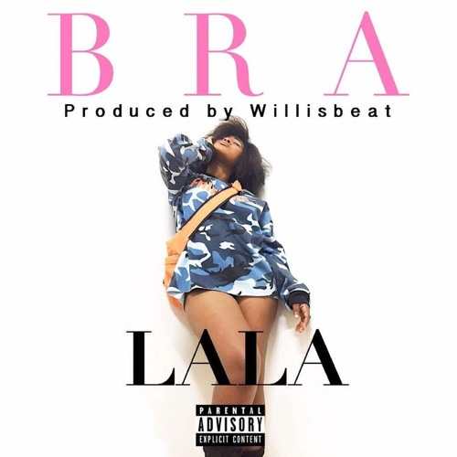 LALA - BRA (Prod. By WillisBeatz)