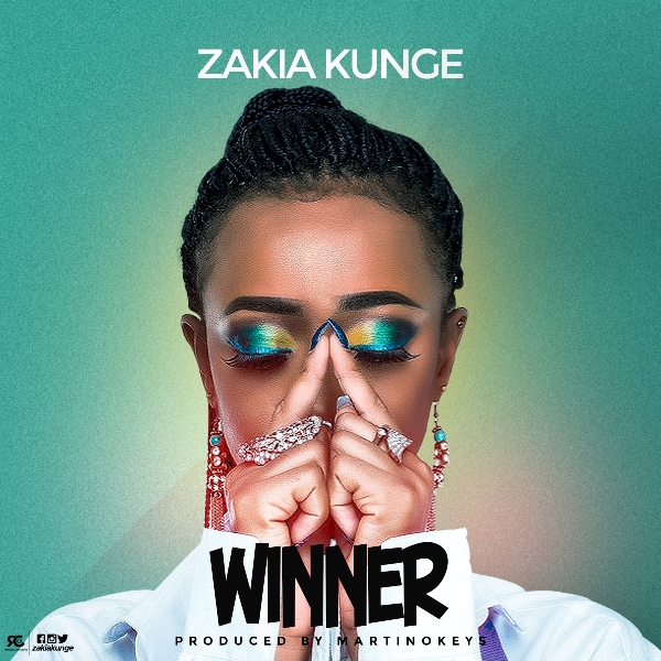 Zakia Kunge - Winner (Prod by Martinokeys)