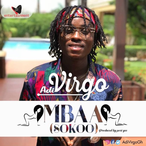 AdiVirgo - Mbaa (Sokoo) (Prod. by Possigee)