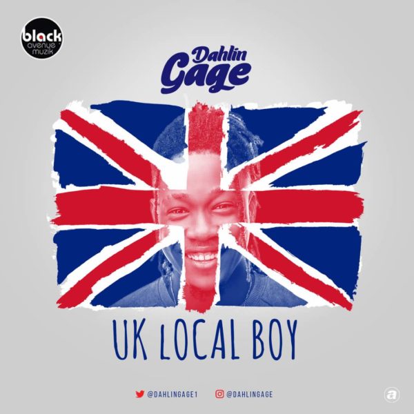 Dahlin Gage - UK Local Boy