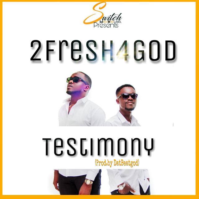 2Fresh4God - Testimony (Prod By DatBeatGod)