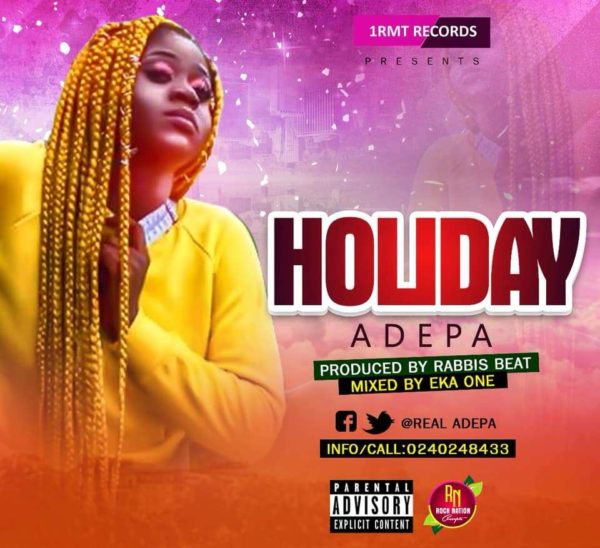 Adepa – Holiday (Prod. by Rabbis Beat)