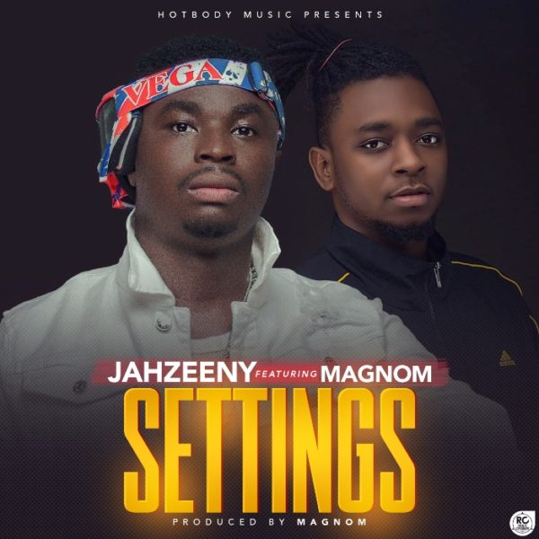 Jahzeeny - Settings (Feat Magnom) (Prod by Magnom)