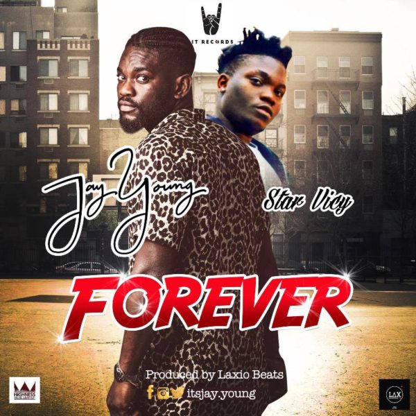 Jay Young x Star Vicy - Forever (Prod. by Laxio Beats)