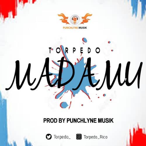 Torpedo - Madamu (Prod by Punchline Musik)