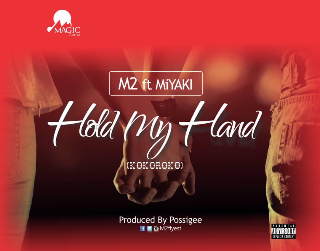 M2 - Hold My Hand (Kokoroko) (Feat. Miyaki)