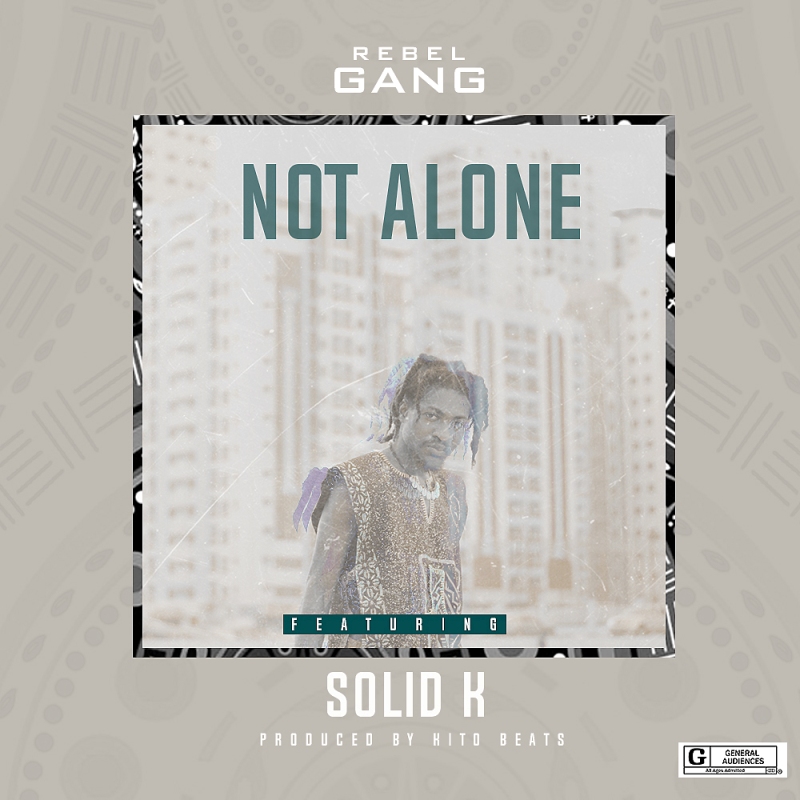 Rebel Gang - Not Alone (Feat. Solid K) (Prod. by Kito Beat)