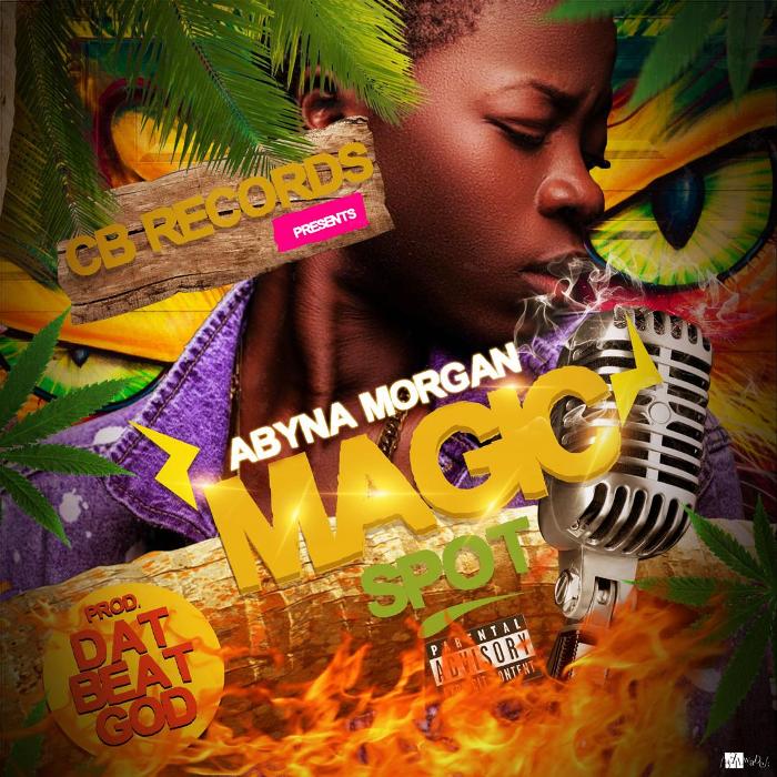 Abyna Morgan - Magic Spot (Prod. by DatBeatGod)