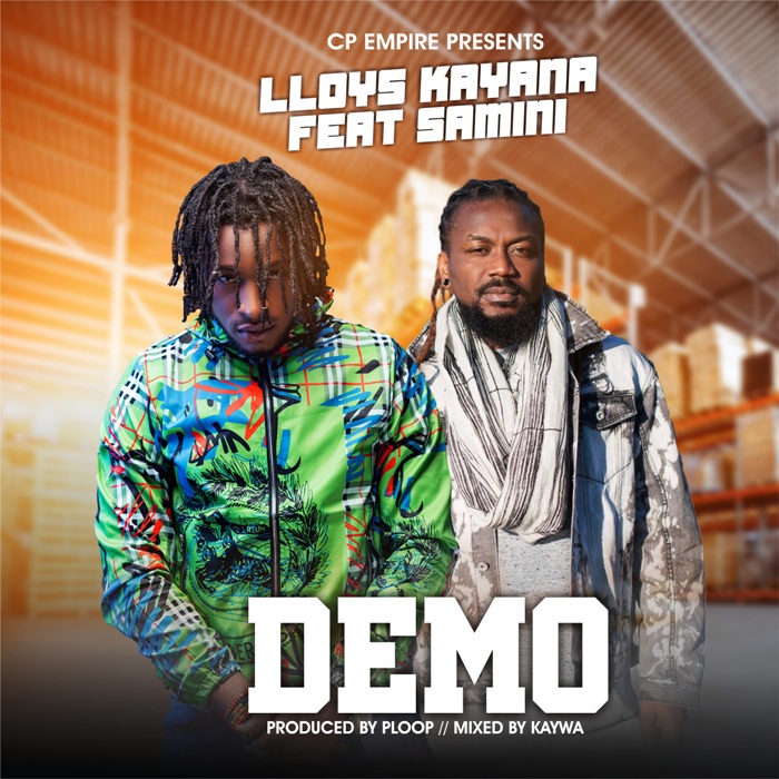 Lloys Kayana - Demo (Feat. Samin) (Prod. by Ploop)