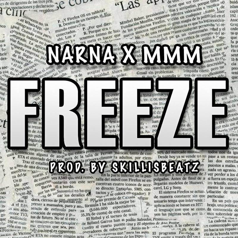 Narna x MMM - Freeze (Prod. By SkillisBeatz)